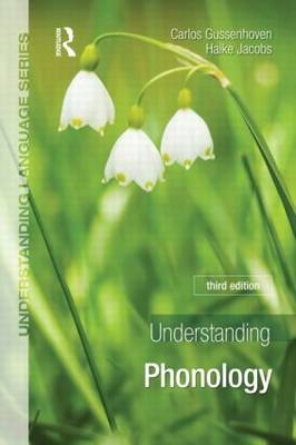 Understanding Phonology - Carlos Gussenhoven, Haike Jacobs