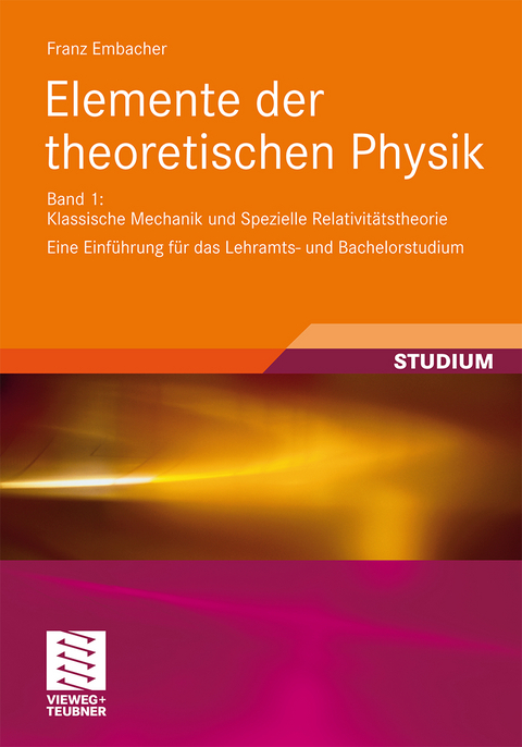 Elemente der theoretischen Physik - Franz Embacher