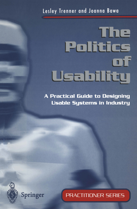 The Politics of Usability - Lesley Trenner, Joanna Bawa