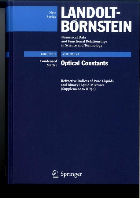 Refractive Indices of Pure Liquids and Binary Liquid Mixtures (Supplement to III/38) - Christian Wohlfarth