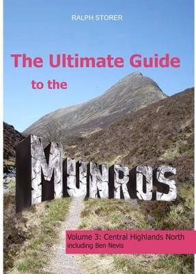 The Ultimate Guide to the Munros - Ralph Storer