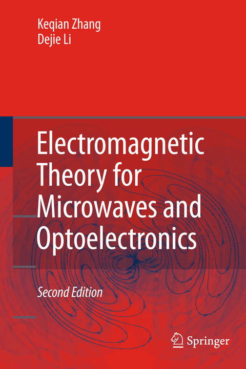 Electromagnetic Theory for Microwaves and Optoelectronics - Keqian Zhang, Dejie Li