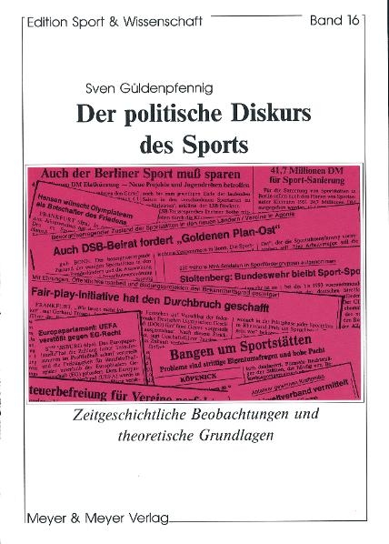 Der politische Diskurs des Sports - Sven Güldenpfennig