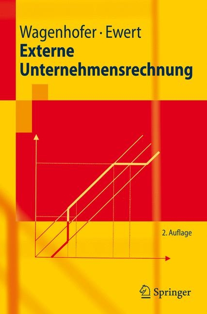 Externe Unternehmensrechnung - Alfred Wagenhofer, Ralf Ewert