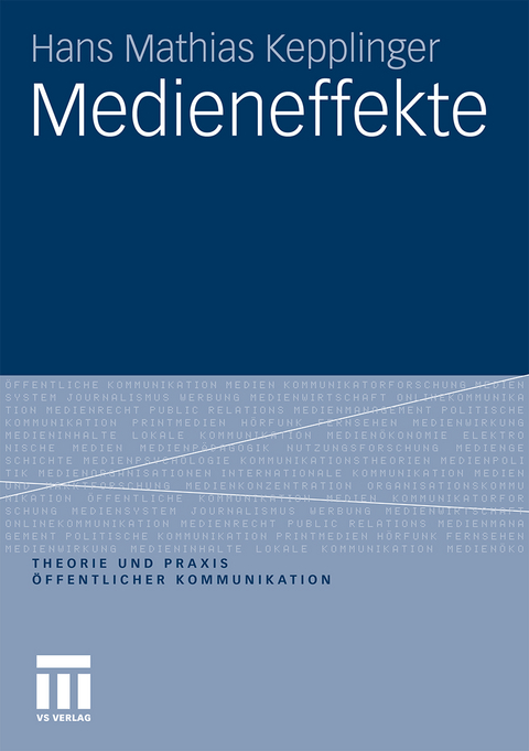 Medieneffekte - Hans Mathias Kepplinger