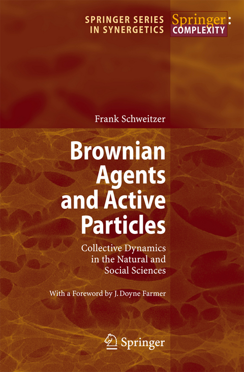 Brownian Agents and Active Particles - Frank Schweitzer