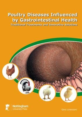 Poultry Diseases Influenced by Gastrointestinal Health - Gino Lorenzoni