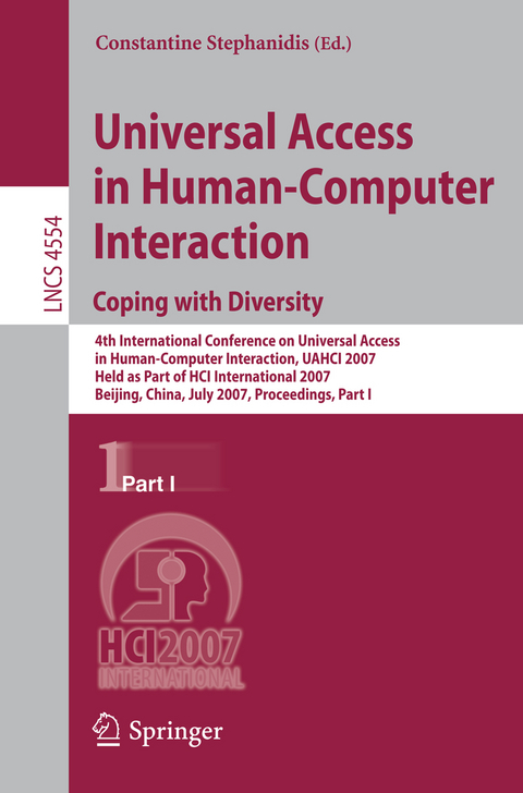 Universal Acess in Human Computer Interaction. Coping with Diversity - 