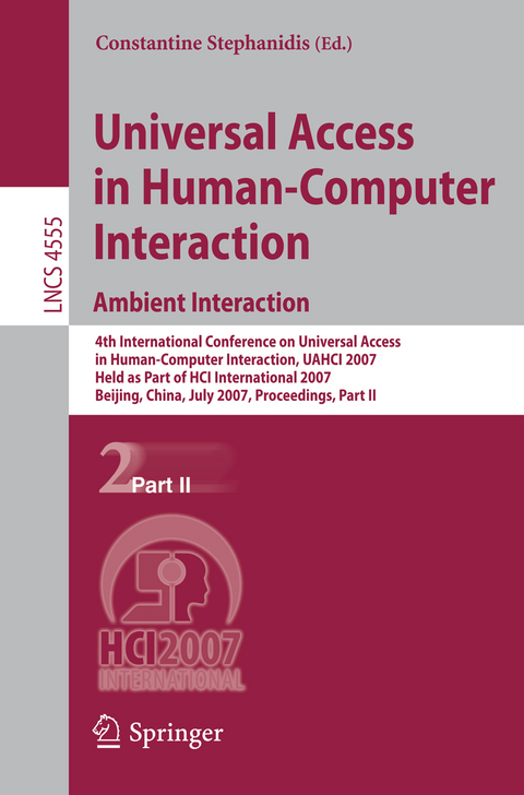 Universal Access in Human-Computer Interaction. Ambient Interaction - 