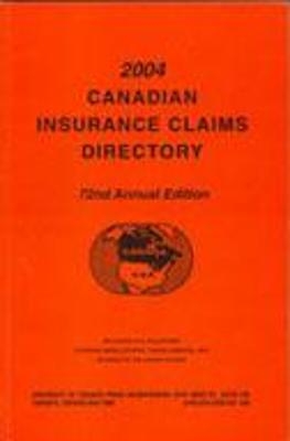 Canadian Insurance Claims Directory 2005 - 