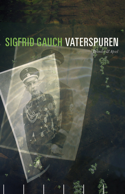 Vaterspuren - Sigfrid Gauch