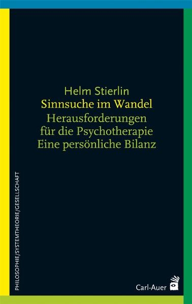 Sinnsuche im Wandel - Helm Stierlin