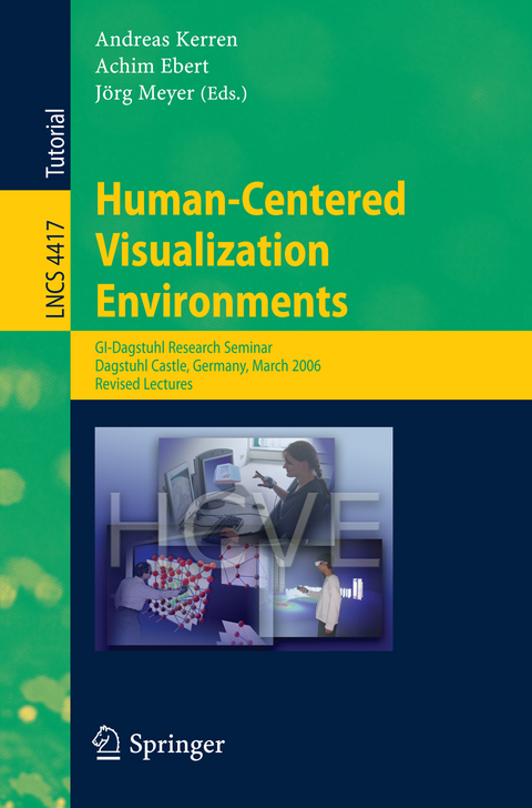 Human-Centered Visualization Environments - 