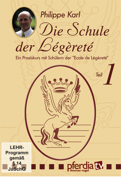 Die Schule der Légèreté Teil 1 - Philippe Karl