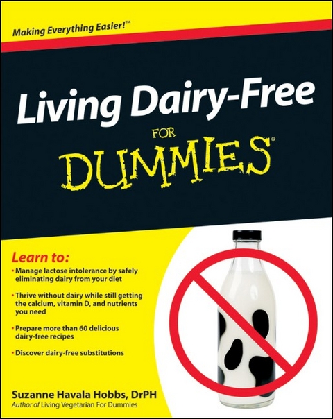 Living Dairy-free for Dummies - Suzanne Havala Hobbs