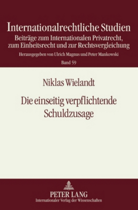 Die einseitig verpflichtende Schuldzusage - Niklas Wielandt