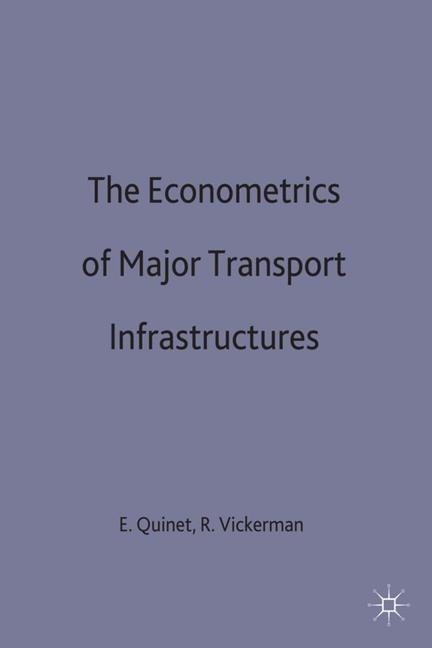 Econometrics of Major Transport Infrastructures - 