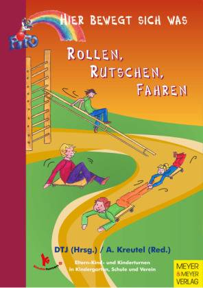 Rollen, rutschen, fahren - Alexandra Kreutel, Annette Weimann