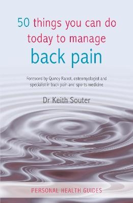 50 Things You Can Do Today to Manage Back Pain - Keith Souter