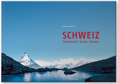 Schweiz Panorama - Markus Aebischer