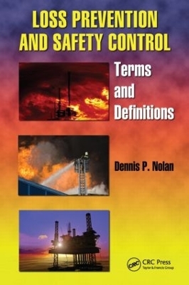 Loss Prevention and Safety Control - Dennis P. Nolan