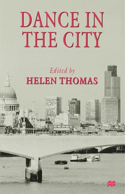 Dance in the City -  Helen Thomas