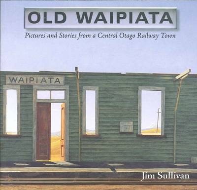 Old Waipiata - Jim Sullivan