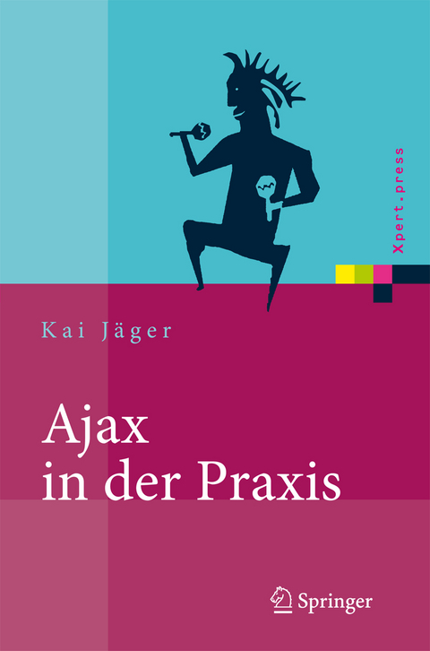 Ajax in der Praxis - Kai Jäger