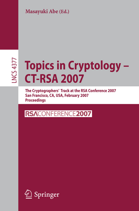 Topics in Cryptology – CT-RSA 2007 - 