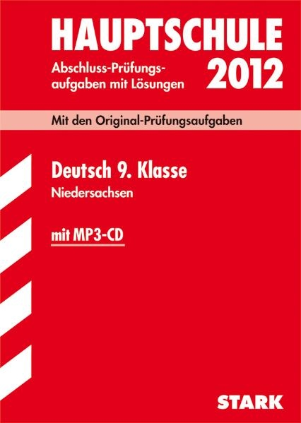 Abschluss-Prüfungsaufgaben Hauptschule Niedersachsen / Deutsch 9. Klasse mit MP3-CD 2012 - Ruth Heidrich