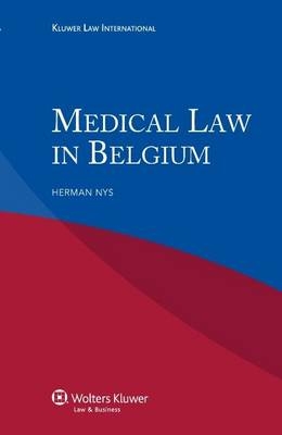 Medical Law in Belgium - Herman Nys