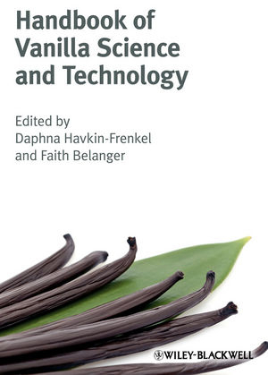 Handbook of Vanilla Science and Technology - D Havkin–Frenkel