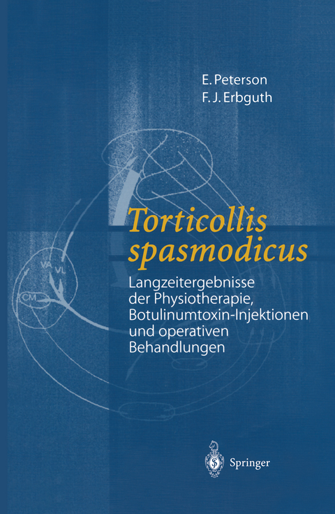 Torticollis spasmodicus - E. Peterson, F.J. Erbguth