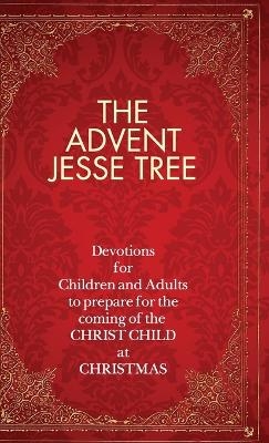 The Advent Jesse Tree - Dean Lambert Smith