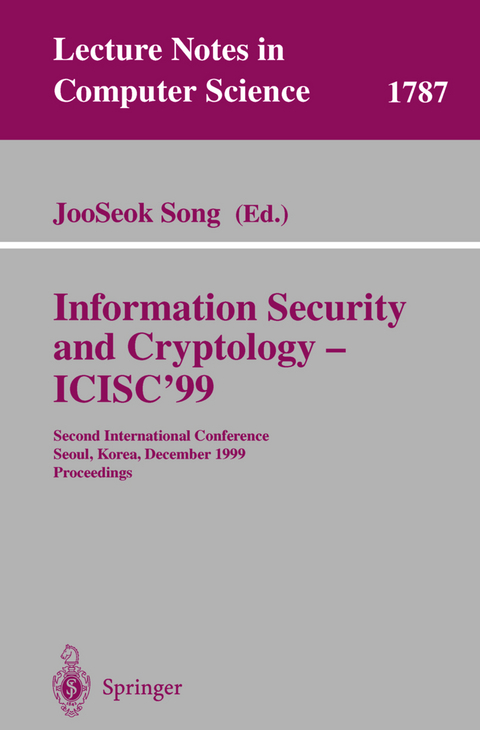 Information Security and Cryptology - ICISC'99 - 