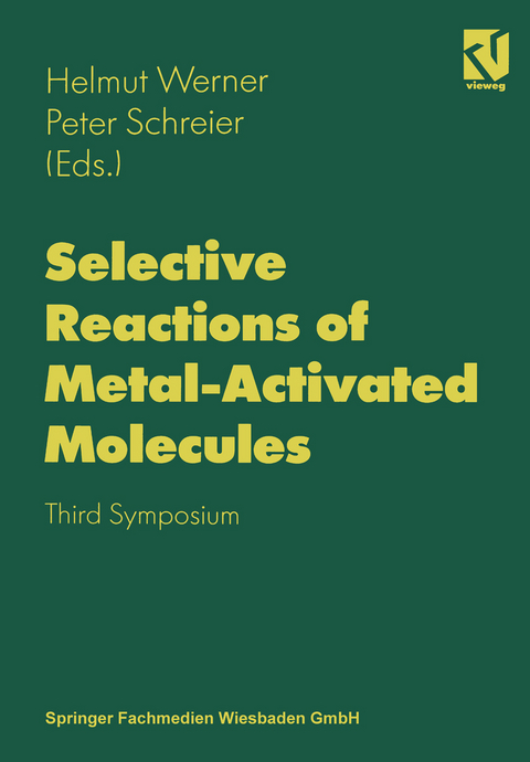 Selective Reactions of Metal-Activated Molecules - 