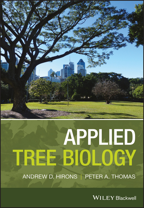 Applied Tree Biology - Andrew Hirons, Peter A. Thomas