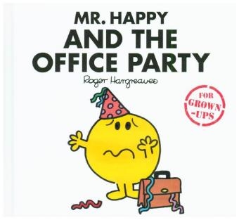 MR HAPPY & OFFICE_MR MEN FO EB -  Liz Bankes,  Lizzie Daykin,  Sarah Daykin