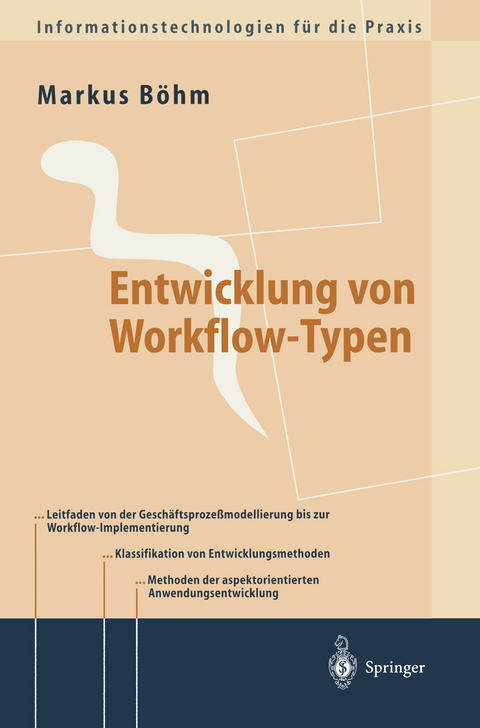 Entwicklung von Workflow-Typen - Markus Böhm