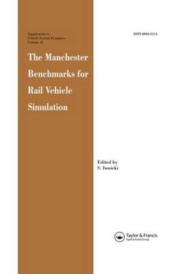 Manchester Benchmarks for Rail Vehicle Simulation - 