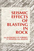 Seismic Effects of Blasting in Rock -  A.A. Dauetas