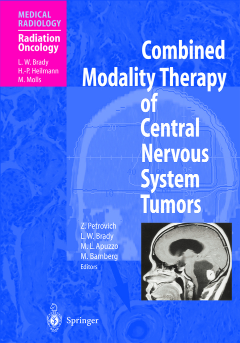 Combined Modality Therapy of Central Nervous System Tumors - 