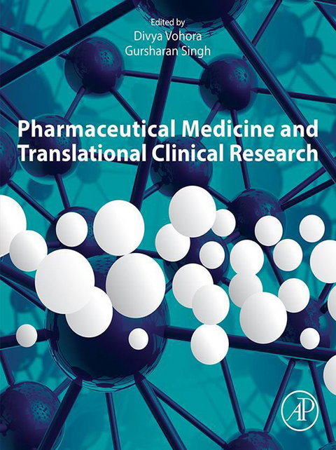 Pharmaceutical Medicine and Translational Clinical Research - 