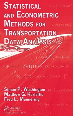 Statistical and Econometric Methods for Transportation Data Analysis - Simon P. Washington, Matthew G. Karlaftis, Fred Mannering