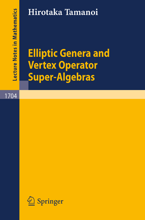 Elliptic Genera and Vertex Operator Super-Algebras - Hirotaka Tamanoi