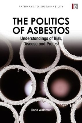 The Politics of Asbestos - Linda Waldman