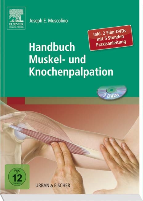 Handbuch Muskel-und Knochenpalpation inkl 2 Film-DVDs mit 5 Stunden Praxisanleitung - Joseph E Muscolino