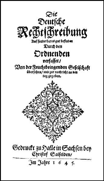 Die Deutsche Rechtschreibung (1645) - Christian Gueintz