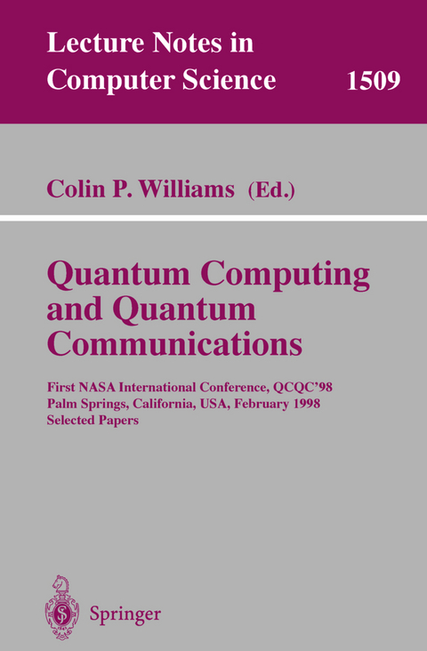 Quantum Computing and Quantum Communications - 