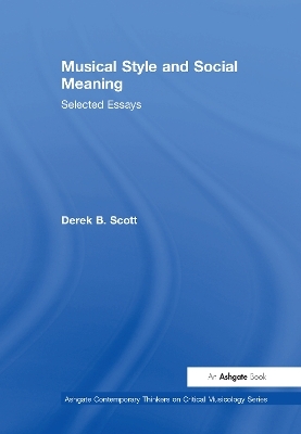 Musical Style and Social Meaning - DerekB. Scott